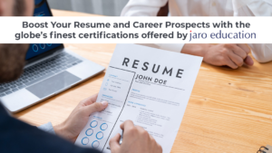 http://Boost%20Your%20Resume%20and%20Career%20Prospects%20with%20the%20globe’s%20finest%20certifications%20offered%20by%20Jaro%20Education