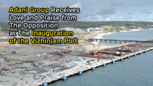 http://Adani%20Group%20Receives%20Love%20and%20Praise%20from%20The%20Opposition%20at%20The%20Inauguration%20of%20the%20Vizhinjam%20Port