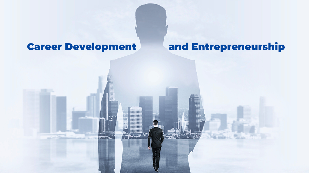Career Development and Entrepreneurship