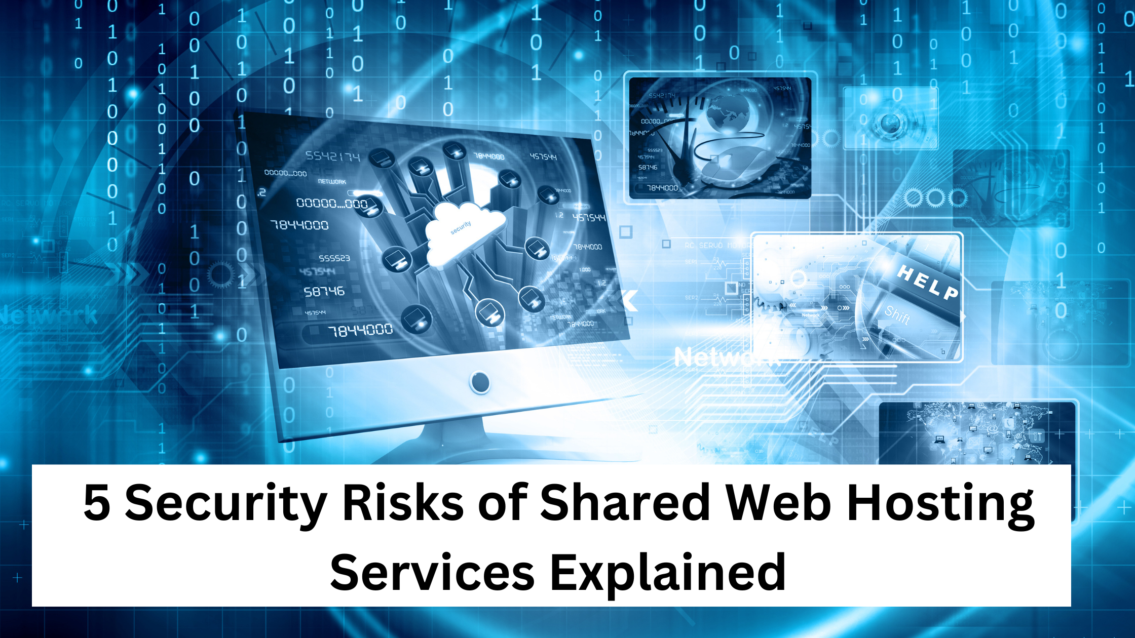 5 Security Risks of Shared Web Hosting Services Explained