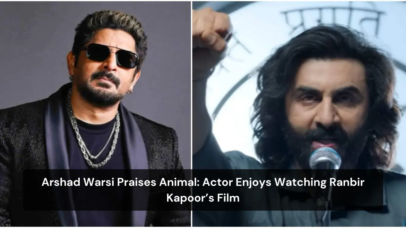 Arshad Warsi Praises Animal Actor Enjoys Watching Ranbir Kapoor’s Film