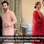 Insha Ghai's Husband Ankit Kalra Passes Away at 29, Influencer Shares Heartfelt Post