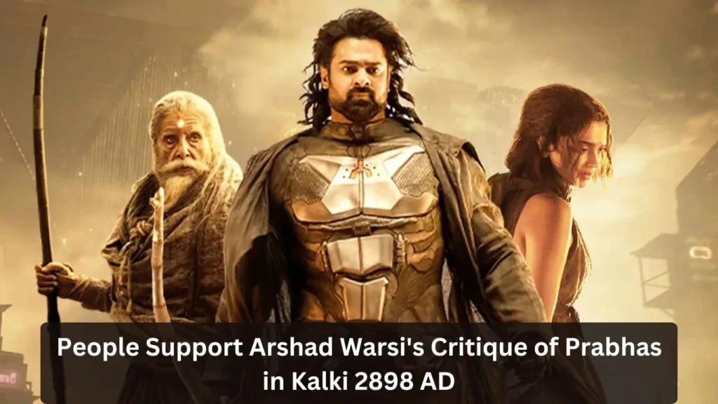 After Watching Kalki 2898 AD on OTT, People Support Arshad Warsi, Say He Didn't Say Anything Wrong