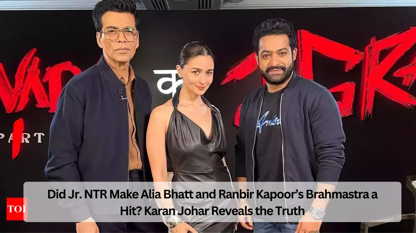 Did Jr. NTR Make Alia Bhatt and Ranbir Kapoor’s Brahmastra a Hit Karan Johar Reveals the Truth