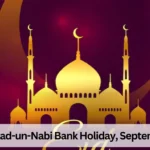 Eid-e-Milad-un-Nabi Bank Holiday, September 2024: Are Banks Closed or Open Today, September 16?