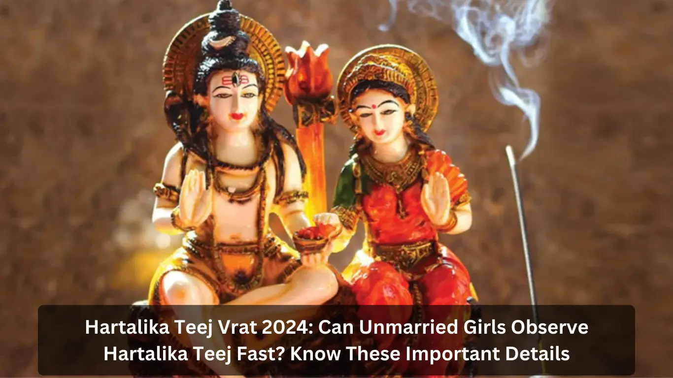 Hartalika Teej Vrat 2024 Can Unmarried Girls Observe Hartalika Teej Fast Know These Important Details