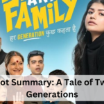 Plot Summary: A Tale of Two Generations